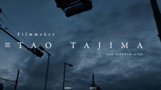 TAO TAJIMA | Filmmaker 3 TAO TAJIMA | Filmmaker