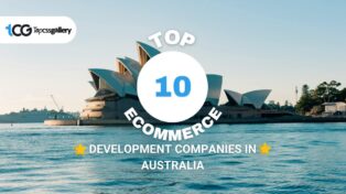 Top 10 eCommerce Development Companies in Australia 1 Top 10 eCommerce Development Companies in Australia