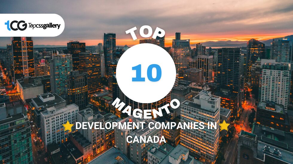 Top 10 Magento Development Companies in Canada 1 Top 10 Magento Development Companies in Canada